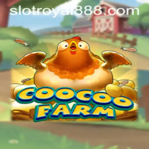 Discover the Enchanting World of CooCooFarm and the Royal888 Adventure